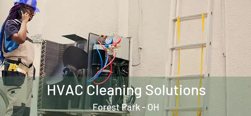  HVAC Cleaning Solutions Forest Park - OH