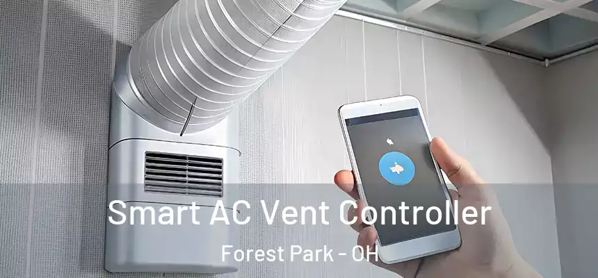 Smart AC Vent Controller Forest Park - OH